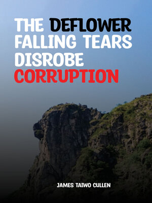 cover image of The Deflower Falling Tears Disrobe Corruption